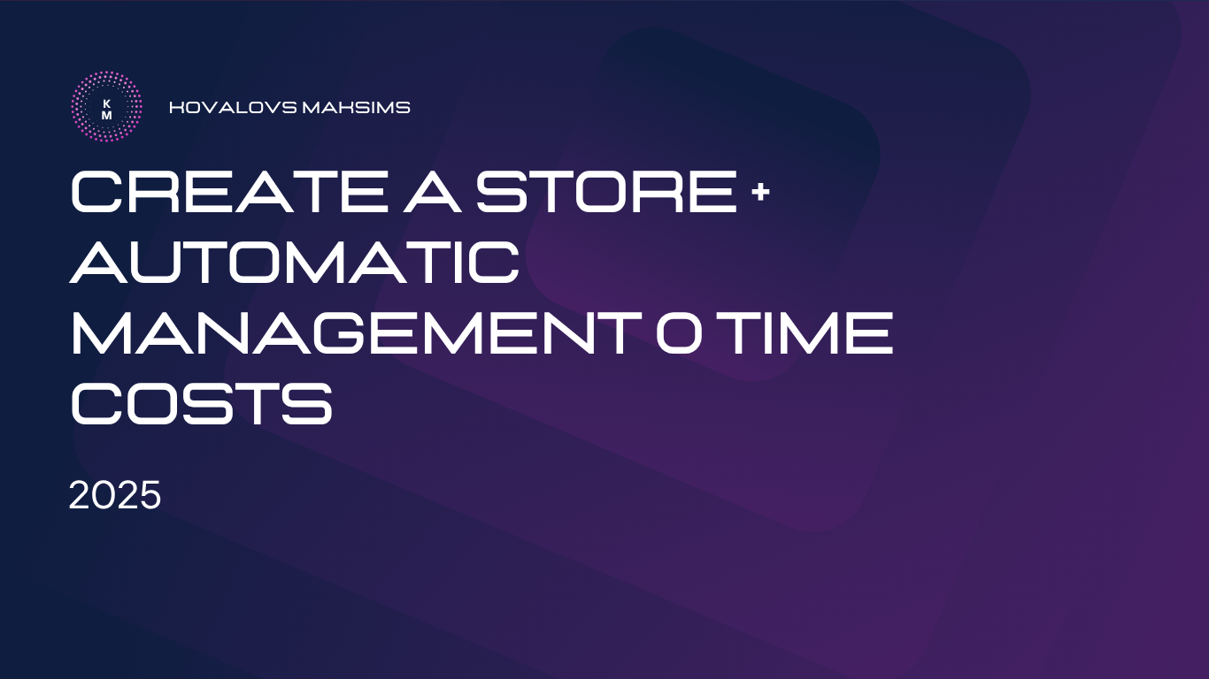 Create a store + automatic management 0 time costs